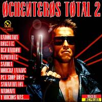 OCHENTEROS TOTAL 2 BY J. PALENCIA ( 2019 ) by J.S MUSIC
