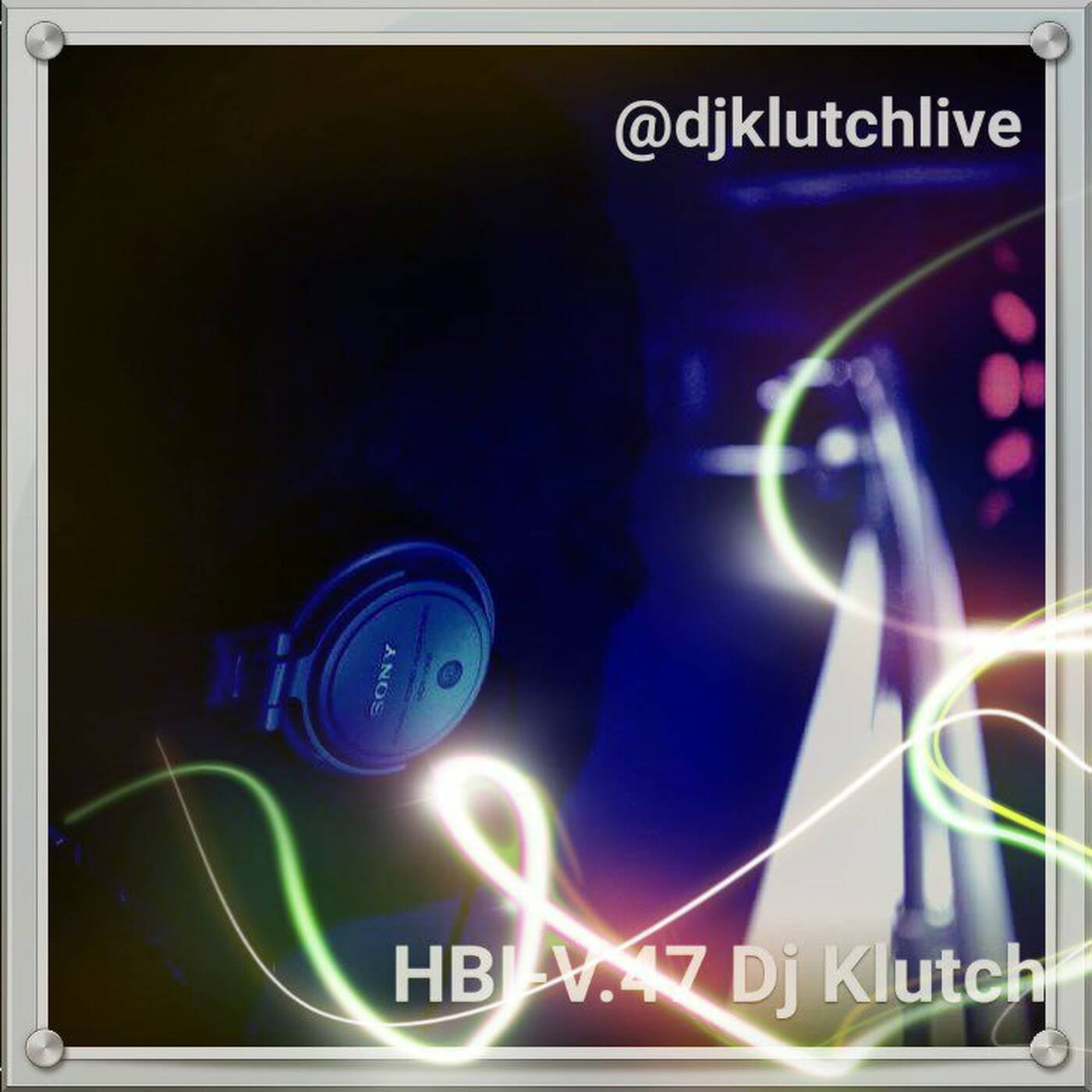 HBI-V48 Mixed By Dj Klutch Live episode artwork