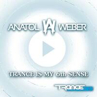 Trance Is My 6th Sense #051 (Score Guestmix) [March 2017] by Anatol Weber