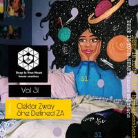 DEEP IN YOUR HEART house sessions 31 curated by Clektor Zway by Deep In Your Heart house sessions