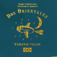 (2018) Dos Orientales - 13 vidas by DJ ferarca - Clásicos, Mixes & Jazz