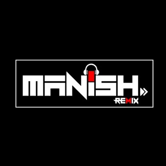 Manish Remix