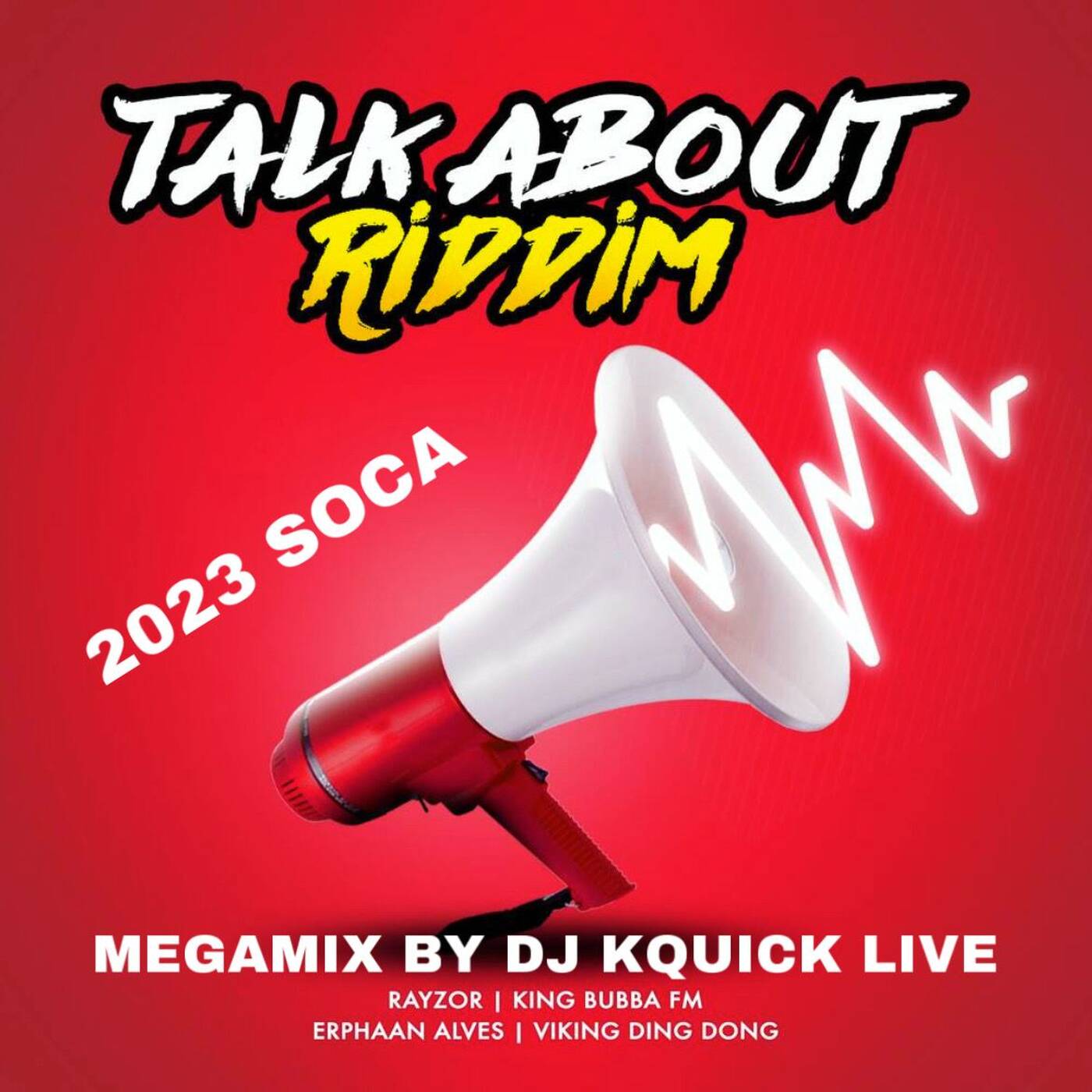 Talk About Riddim Mega Mix (2023 SOCA) - DJ Ky & Problematic Media episode artwork