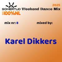 20250829 Somertijd Weekend Dance Mix #08 Karel Dikkers by DJ Duke
