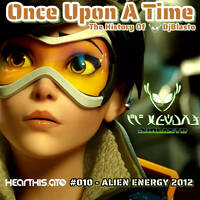 Once Upon A Time: The History Of DjBlasto #010 by DjBlasto