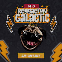 Mix Reggaeton Galactic 2025 - Djrichardiaz by Djrichardiaz