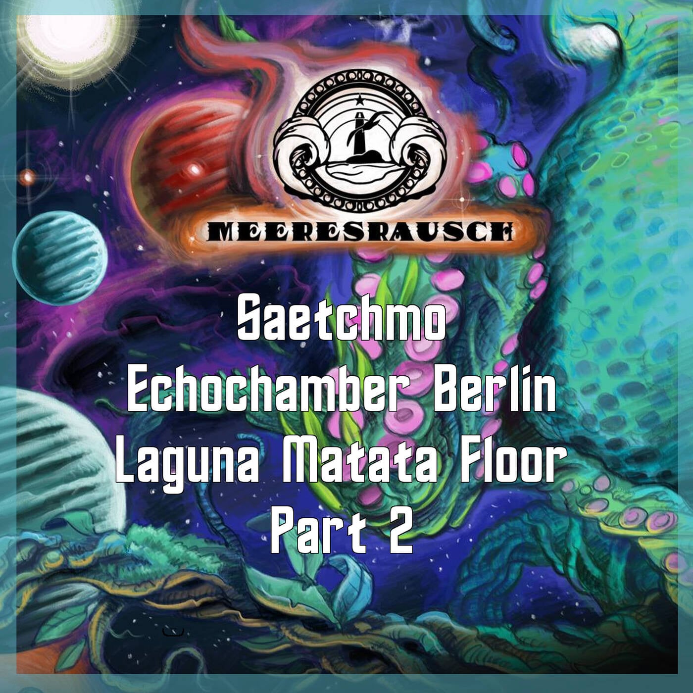 Meeresrausch2019-LagunaMatata-Part2 episode artwork