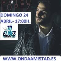 ONDAAMISTAD: 351- TU ELIGES 351- CON ENTREVISTA A" MATEO LOPEZ" (24.abr.2022) by ONDAAMISTAD