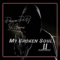 My Broken Soul II Edition - Donavon De Dj ft Pro Genious by DeepSound Sessions