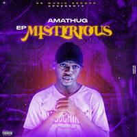 Amatuhg - Misterious (EP)