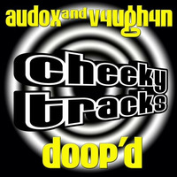 Audox & V4UGH4N - Doop'd by V4UGH4N/ Vaughan Murphy