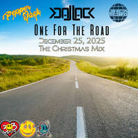One For The Road – December 25, 2025 [Mixed by: Jack‑Jack B2B PepperJack] — The Christmas Mix by Jack-Jack / PepperJack / Jack Sqrd
