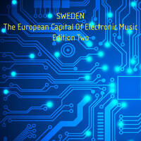 Sweden - The European Capital Of Electronic Music (Edition Two) by White Lion Radio