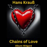 Chains of Love by Hans Krauß