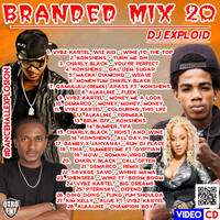 Branded Mix 20 [WINE TO DI TOP] - DJ Exploid ( www.djexploid.com ' ' +254712026479 ) by DJ Exploid