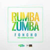 FONCHO - RUMBA ZUMBA (DJ CRISTIAN GIL REMIX 2016) by Cristian Gil Dj - Remixes