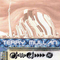 Terry Mullan - Live In Toronto On Energy FM (Side A) by Rob Tygett / Crash Override / STL Rave Archive