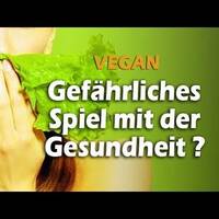 VEGAN - Gefährliches Spiel mit der Gesundheit by NuoFlix