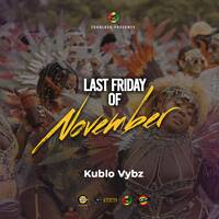 LAST FRIDAY OF NOVEMBER by kublo vybz