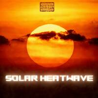 SOLAR HEATWAVE by Full Fledge