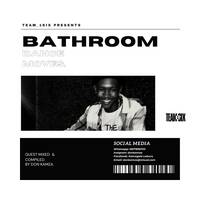 Bathroom Dance Move vol 2 [LiveGuestMix By Don Kamza] by Kamogelo Leburu