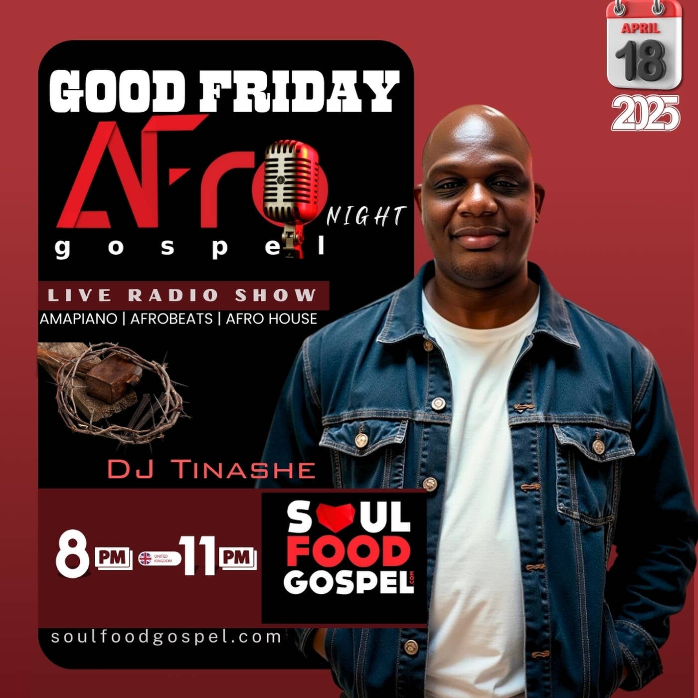 Afro Gospel Night Good Friday Radio Show 18-04-2025 with DJ Tinashe on Soul Food Gospel Radio episode artwork