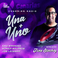 Entrevista Fano Sánchez Programa Canarias Radio Una+Uno 17-02-22 by Fano Sánchez