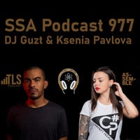 Scientific Sound Asia Podcast 977 is 'Assemble' episode 16 with DJ Guzt and Ksenia Pavlova. by Scientific Sound Asia Radio