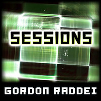 Sessions (Original Mix) by Gordon Raddei