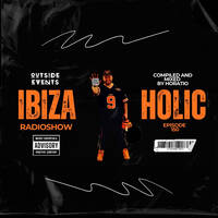 Horatio presents Ibizaholic Radioshow Episode 150 + Special Guest DANMDS by HORATIOOFFICIAL