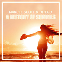 Marcel Scott & Di :ego - A History Of Summer by Marcel Scott