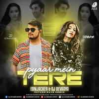 Tere Pyar Mein (Future Rave Remix) - EdmJacker &amp; DJ Devaaya by All Indian DJs Drive