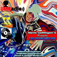 BuMp It Up SuNdAzE #28- Underground House Garage Sessions - Marvin "Swiftfingers" G by Urban Movement Radio