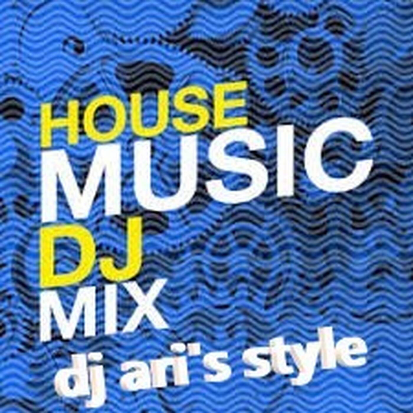 DJ ARI'S STYLE#SUMMER&HOUSE&ENJOY#EP 06 2023 episode artwork