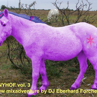 Ponyhof Vol. 3 - A New Mixadventure by DJ Eberhard Forcher by Eberhard Forcher