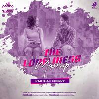 The Loneliness Mashup - DJ Partha &amp; DJ Cherry by All Indian DJs Drive