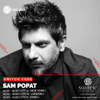 SWITCH CODE #EP207 - Sam Popat by Switch Code by Switch Entertainment