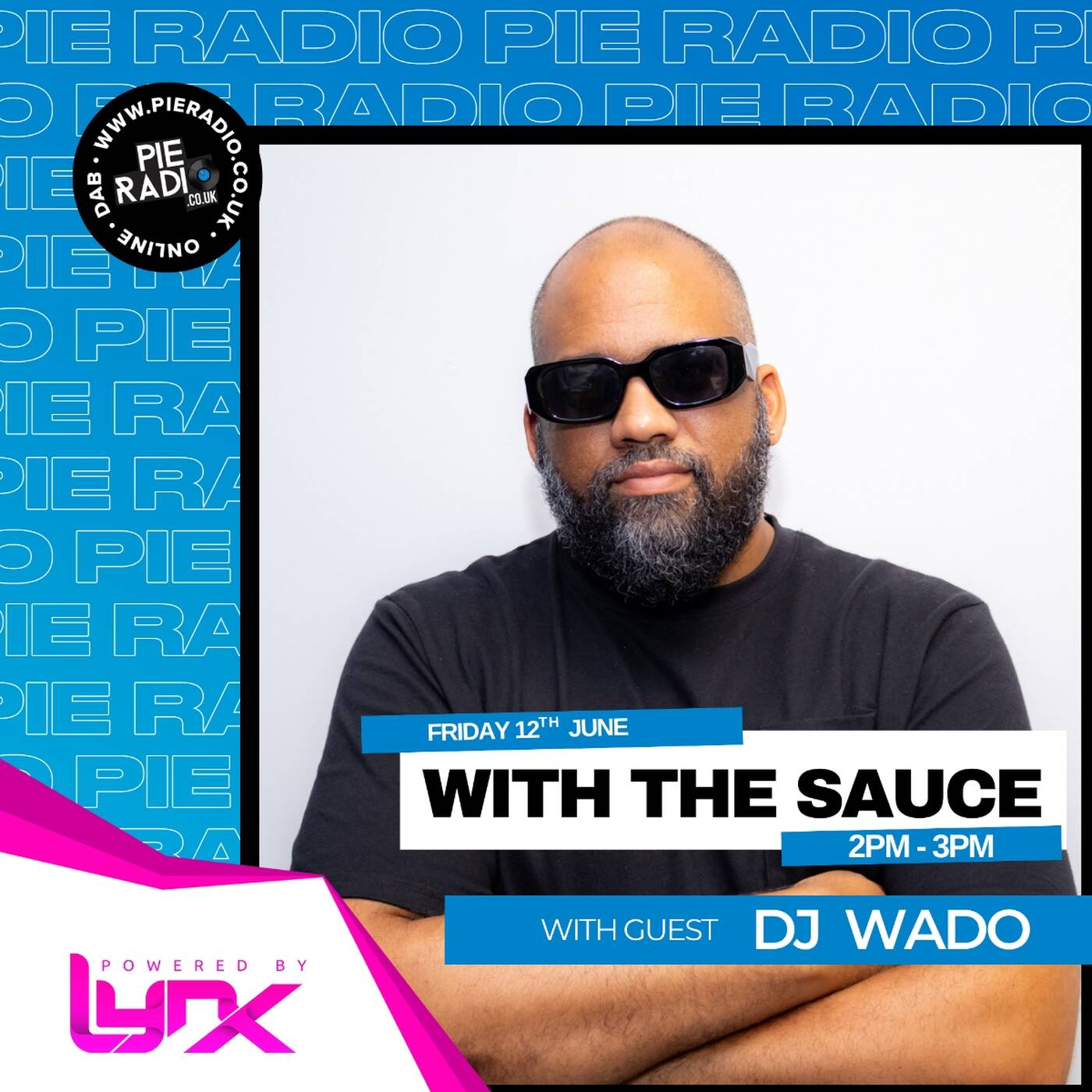 With The Sauce - Guest mix by DJ Wado episode artwork