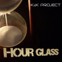 K&K Project - Hour Glass (Aska Dance Project Radio Edit) Snipped Out: 29.07.2016 by Aska Dance Project