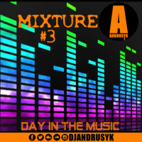 ANDRUSYK - MIXTURE #3 by ANDRUSYK