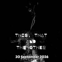 This, That and the OTHER - 20 September 2026 by Major Arcana Media