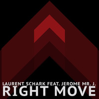Laurent Schark Feat. Jerome Mr. J - Right Move (Jean Cortez Remix) by Dominium Recordings