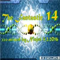 The fantastic 14 &gt;&gt;&gt; mixed by Ninjai 5.2.2016 by Ninjai