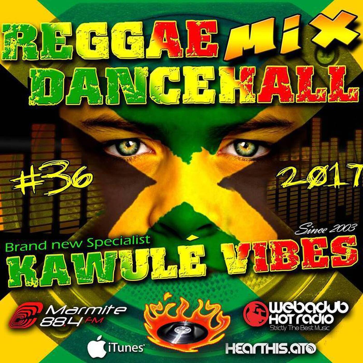 #36 2017 Reggae Dancehall Kawulé Vibes Radio Show