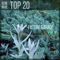 Future Garage Mix Vol.9 by RS'FM Music