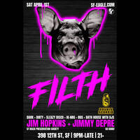 DJs Jimmy DePre + Jim Hopkins - Live At Filth (The Eagle-SF) - 4-1-23 by twothousandsDJarchives