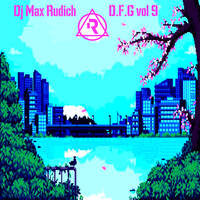 Dj Max Rudich - D.F.G vol 9 by Dj Max Rudich