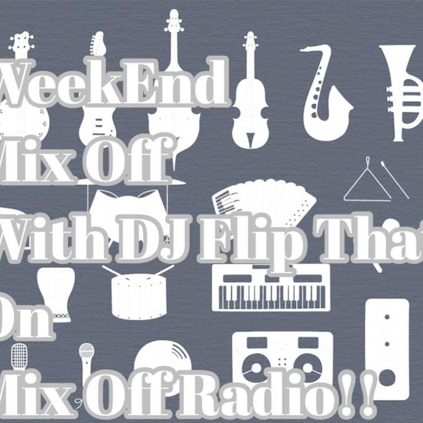 Mix Off Radio - WeekEnd Mix Off 2_11_22 ( DJ Mix) Music Variety _ Open Format episode artwork