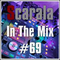 Scarala In The Mix #69 Classic Uplifting Trance by Scarala