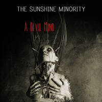 The Sunshine Minority - A Devil Mind (DEMO) by The Sunshine Minority